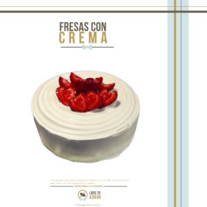 Fresas con crema